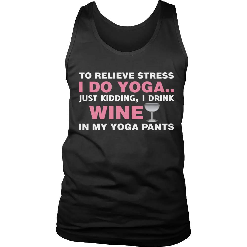 Limited Edition - To Relieve Stress I DO Yoga