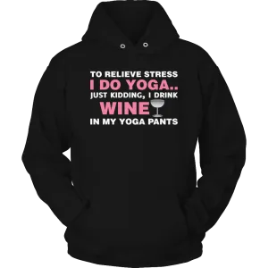Limited Edition - To Relieve Stress I DO Yoga