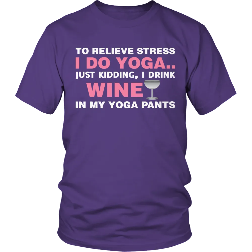 Limited Edition - To Relieve Stress I DO Yoga