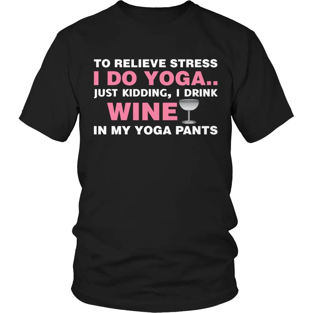 Limited Edition - To Relieve Stress I DO Yoga
